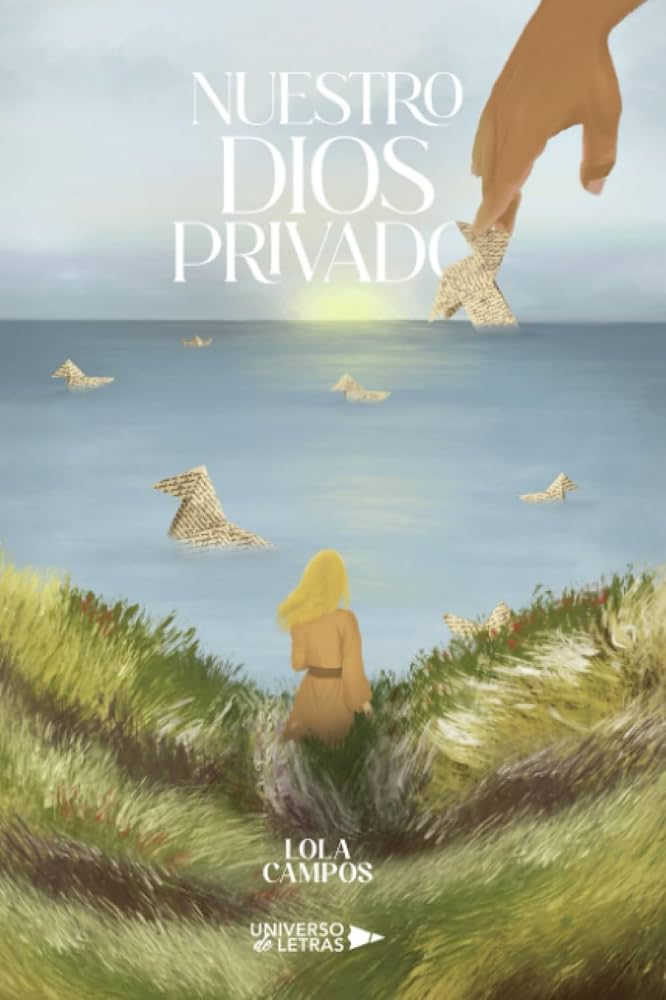 Portada de Nuestro Dios privado, de Lola Campos